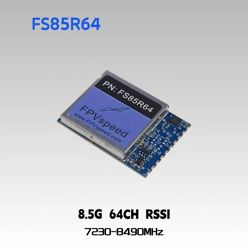 FS85R64 8.5GHz 8.2GHz 64CH VRX RSSI 7230-8490MHz FPVspeed Wireless Video Receiver Module High Sensitivity
