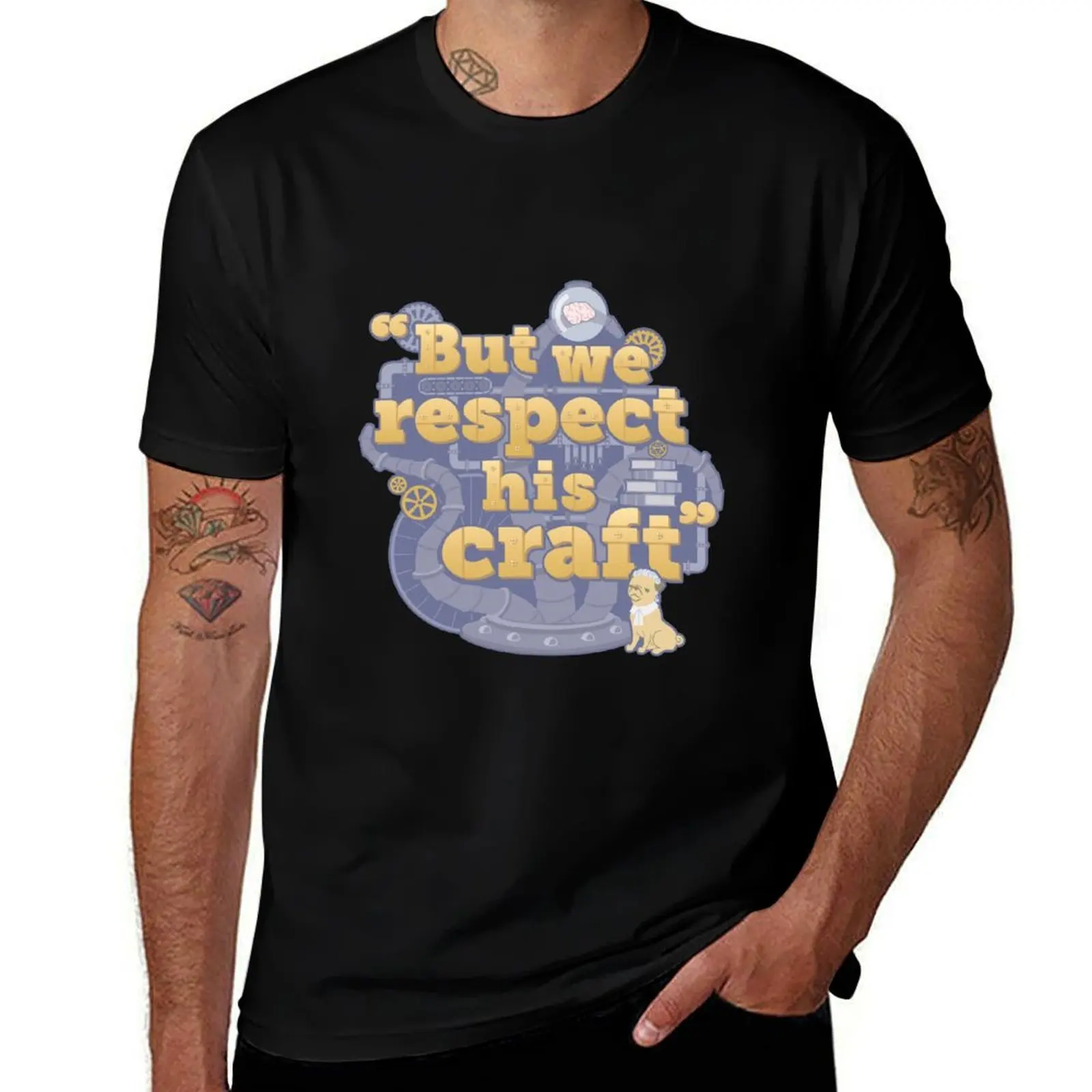 Rusty Quill Gaming But We Respect His Craft T-Shirt cotton t shirts man 100% T-Shirt