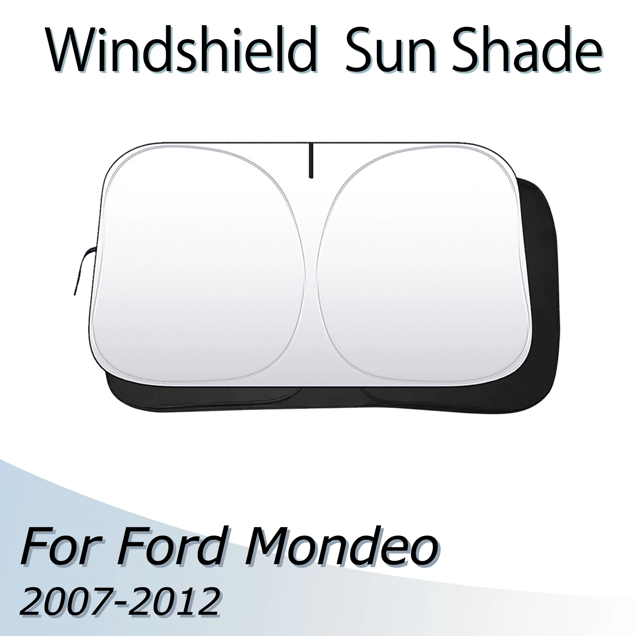 Car Windshield SunShade For Ford Mondeo 2007-2012 Sun Shade Visor Foldable Anti-UV Lightproof Protect Privacy Auto Accessories