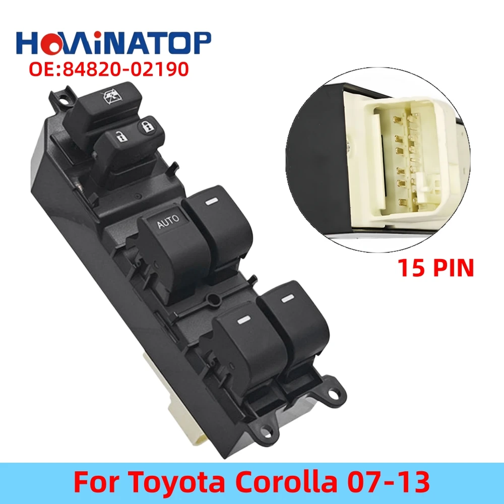HOWINATOP 84820-02190 84820-02210 15Pin LHD Master Power Window Switch With Backlight For Toyota Corolla 07-13 OEM Replacement