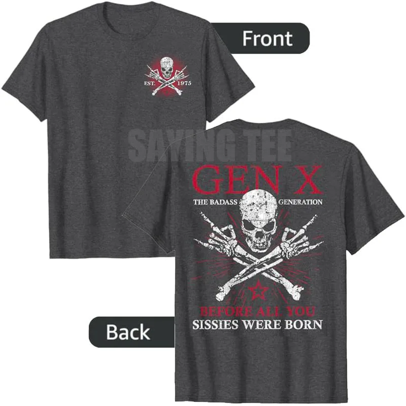 Gen X 1975 Badass Generation First of The Last Real Ones T-Shirt Y2k Design Skull Skeleton Halloween Costume Cool Novelty Gift