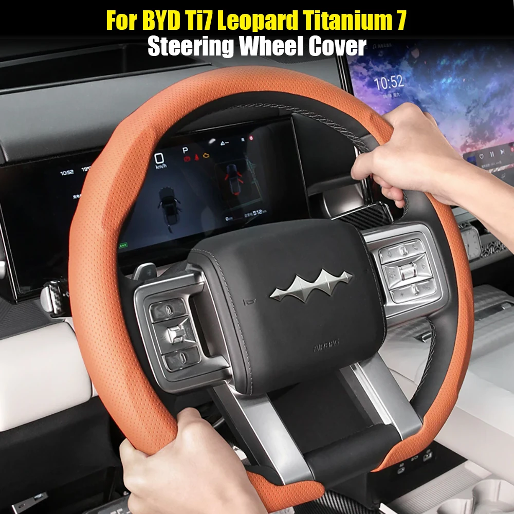 For BYD Ti7 Leopard Titanium 7 Steering Wheel Cover Automobile Parts Anti-Slip and Sweat-Absorbent Leather Interior Accessory