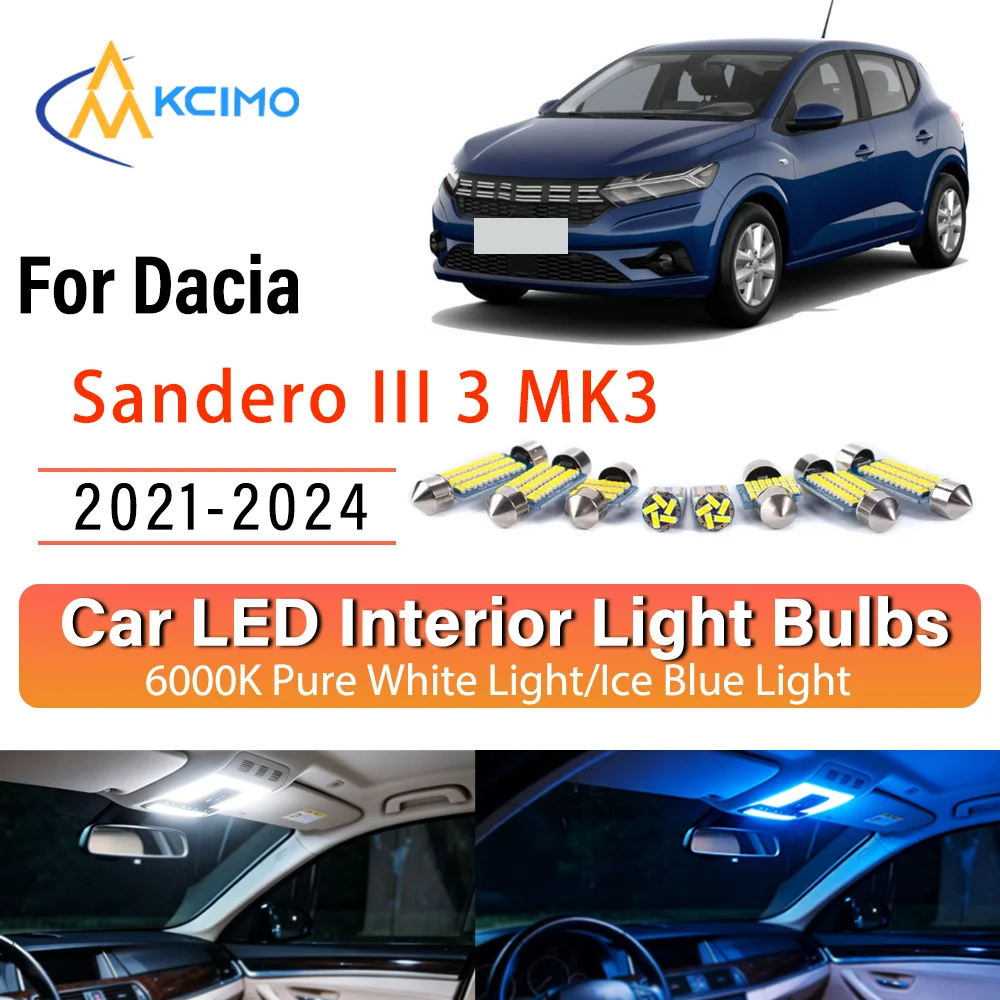 For Dacia	Sandero III 3 MK3 2021-2024 Steady Illuminating LED Car Interior Bulb Refit Pack Direct Fit Overhead Reading Cargo