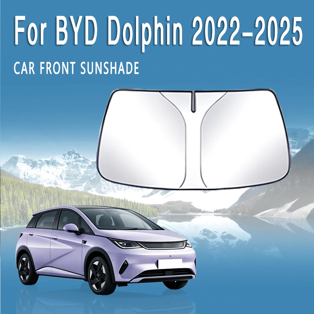 For BYD Dolphin 2022-2025 Car Front Windshield Sunshade Heat Insulation Sun Visor Summer Cooling Auto Accessories Foldable Tools