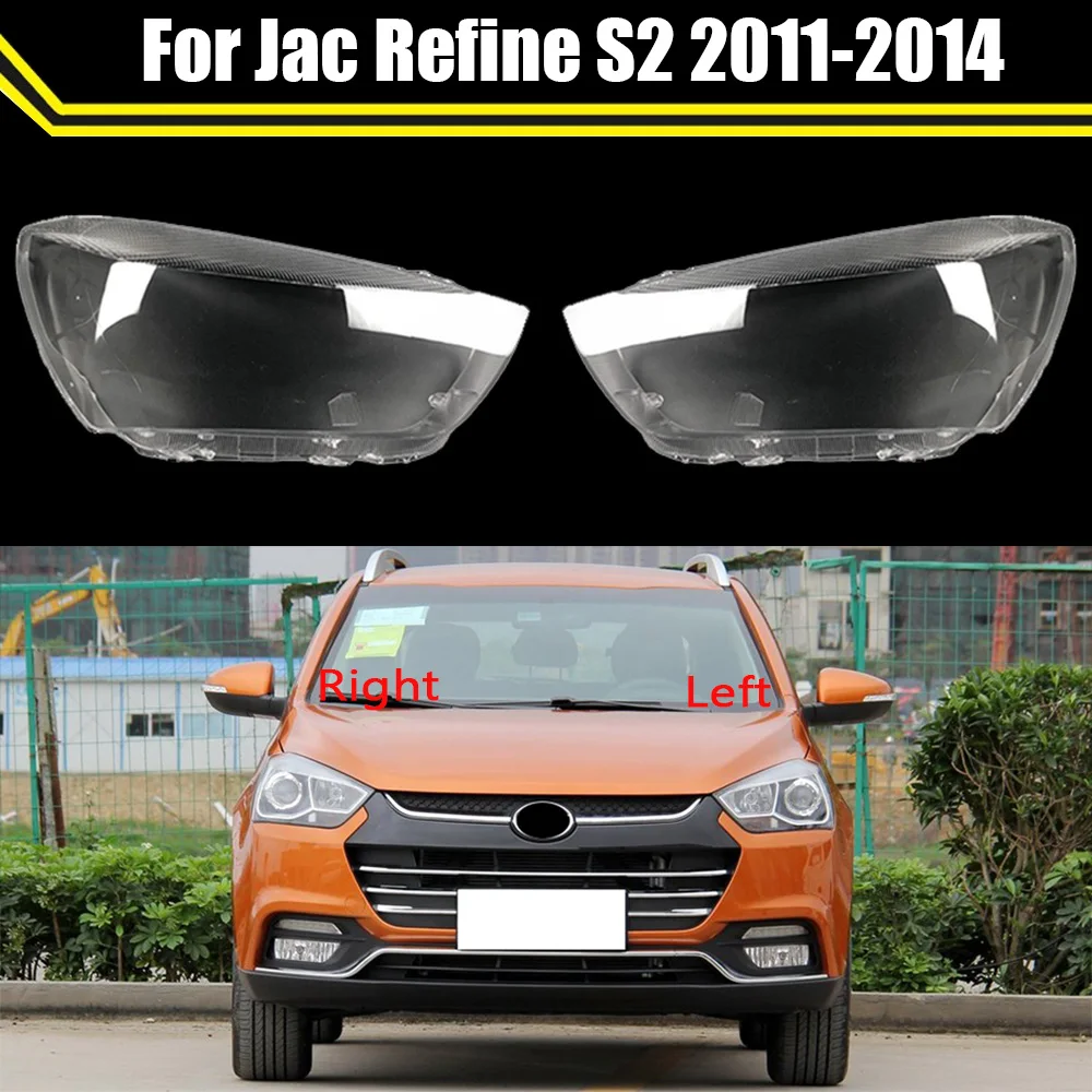 Front Car Headlight Cover For Jac Refine S2 2011 2012 2013 2014 Auto Headlamp Lampshade Head Lamp Light Covers Clear Lens Shell
