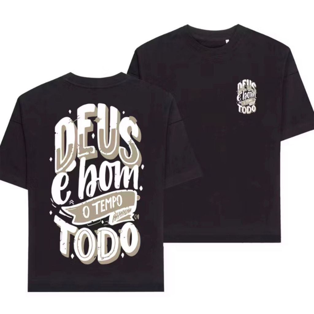 Camiseta Unissex Estampa Cristã Deus é Bom o Tempo Todo Casual Lançamento