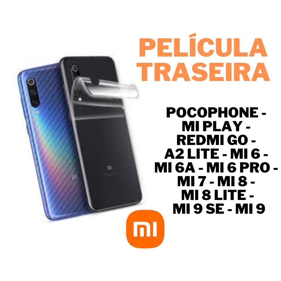 PELICULA TRASEIRA FIBRA CARBONO TRANSPARENTE POCOPHONE -POCO M3 - POCO X3 -MI PLAY-REDMI GO-A2 LITE -MI 6 -MI 6A -MI 6 PRO-MI 7 -MI 8-MI 8 LITE-MI 9 SE- MI 9-XIAOMI NOTE 8-XIAOMI NOTE 9-XIAOMI NOTE 9S-XIAOMI MI 9T- XIAOMI NOTE 10 4G-XIAOMI NOTE 10 PRO