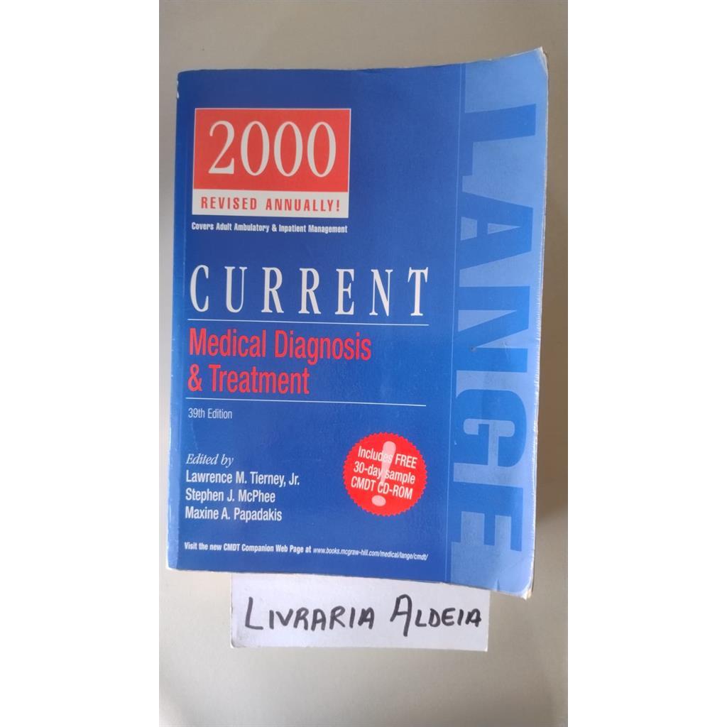 Current Medical Diagnosis e Treatment autor Lawrence M. Tierney