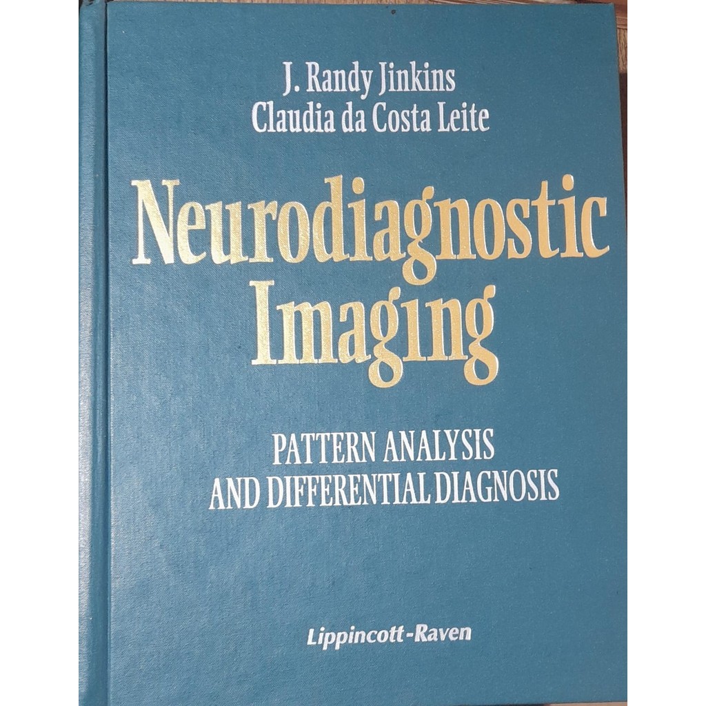 Neurodiagnostic Imaging: Pattern Analysis And Differential Diagnosis de J. Randy Jinkins, Claudia Da Costa Leite 7400810