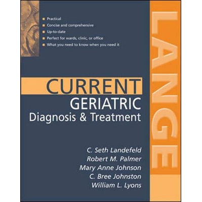 Current Geriatric Diagnosis And Treatment (lange Current Series) de C. Seth Landfeld; Robert M. Palmer; M... 6353808