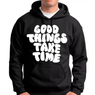 Moletom Canguru Masculino Com Capuz Estampado Coisas Boas Levam Tempo 100% Algodão