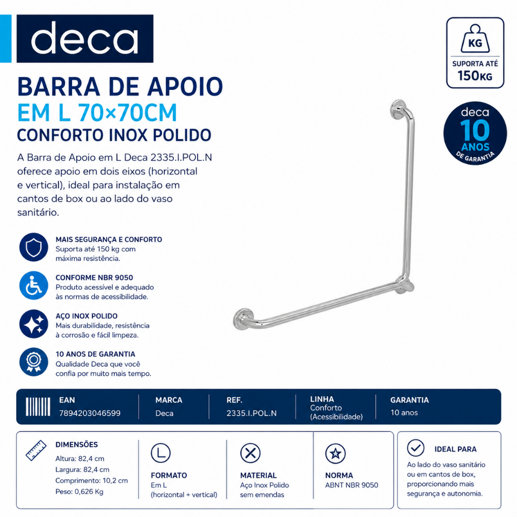 Barra de Apoio em L 70x70cm Conforto Aço Inox Polido Deca 2335.I.POL.N