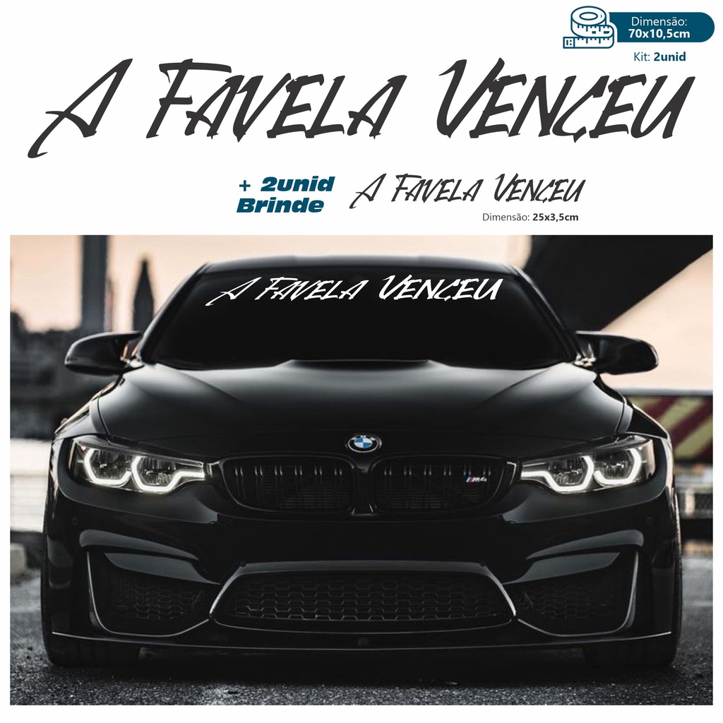 Adesivo A Favela Venceu Para-Brisa Osascorte Tuning Low Car