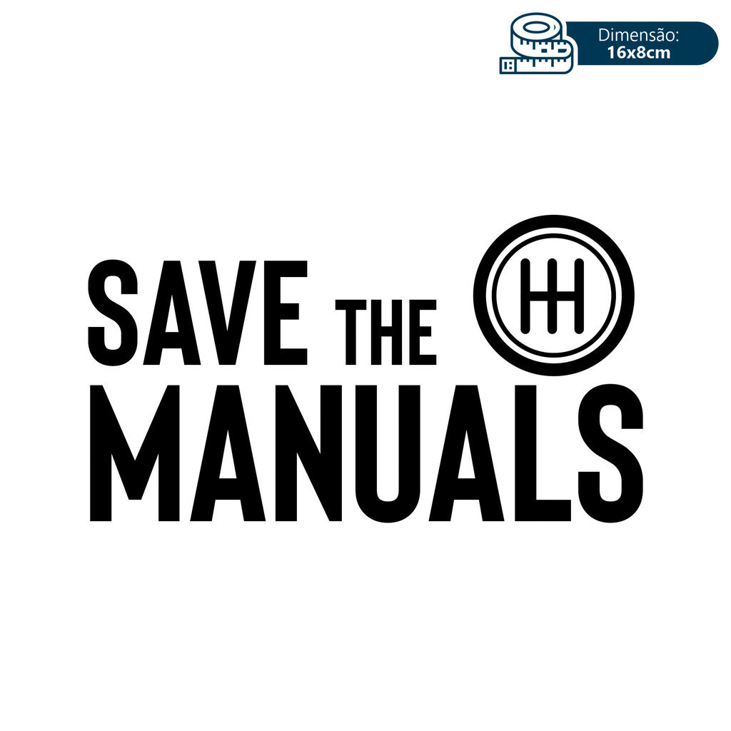 Adesivo Save The Manuals Racing Car Rebaixado Turbo