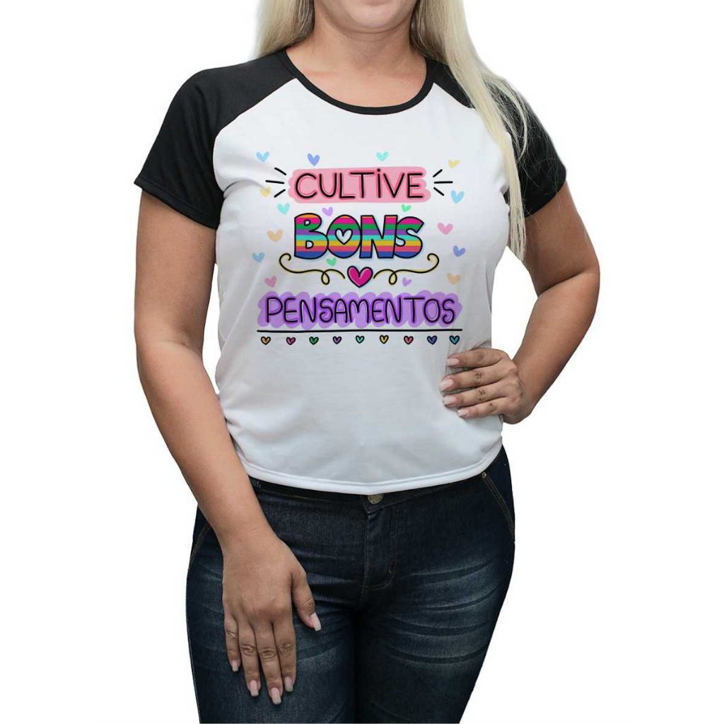 Baby Look Personalizada  Frase Cultive  Bons Pensamentos  Diversas Estampas Lindas Alta Qualidade E Durabilidade Anti-pilling 100% Poliéster PROMOÇÃO