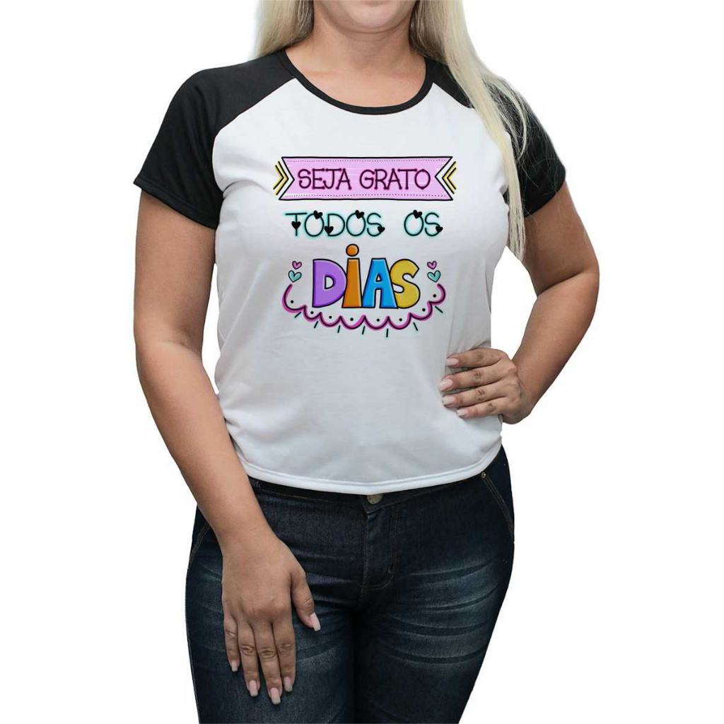 Baby Look Personalizada Seja Grato Todos Os Dias  Diversas Estampas Lindas Alta Qualidade E Durabilidade Anti-pilling 100% Poliéster PROMOÇÃO