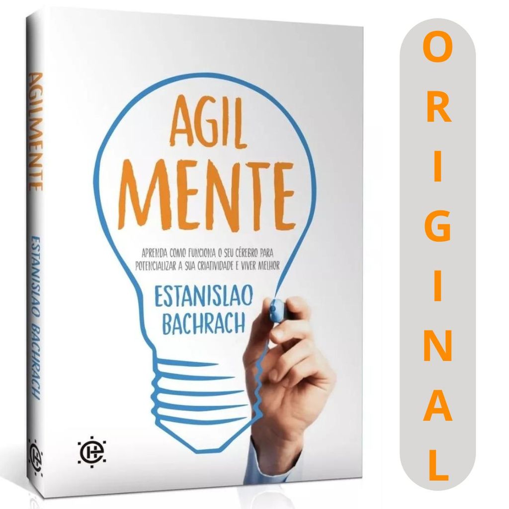 Agilmente | Estanislao Bachrach | Transforme Seu Cérebro no Maior Aliado e Aumente Sua Produtividade