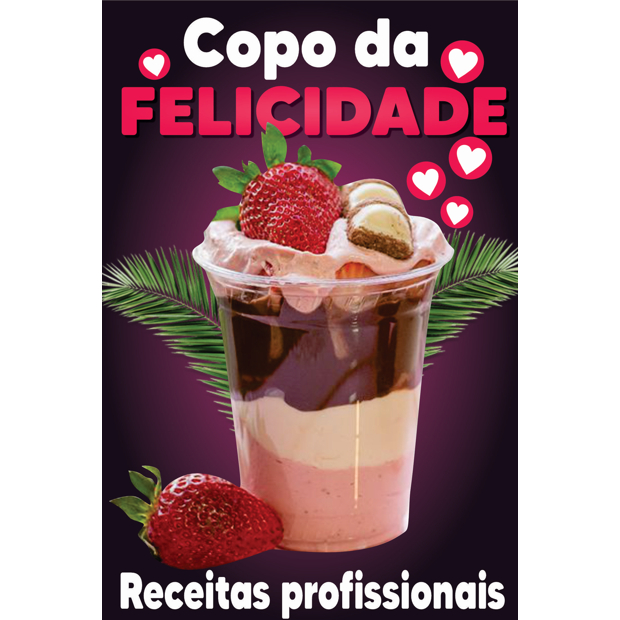 BANNER FAIXA I COPO DA FELICIDADE I AUMENTE SUAS VENDAS I ARTE ESPECIAL I 40X60