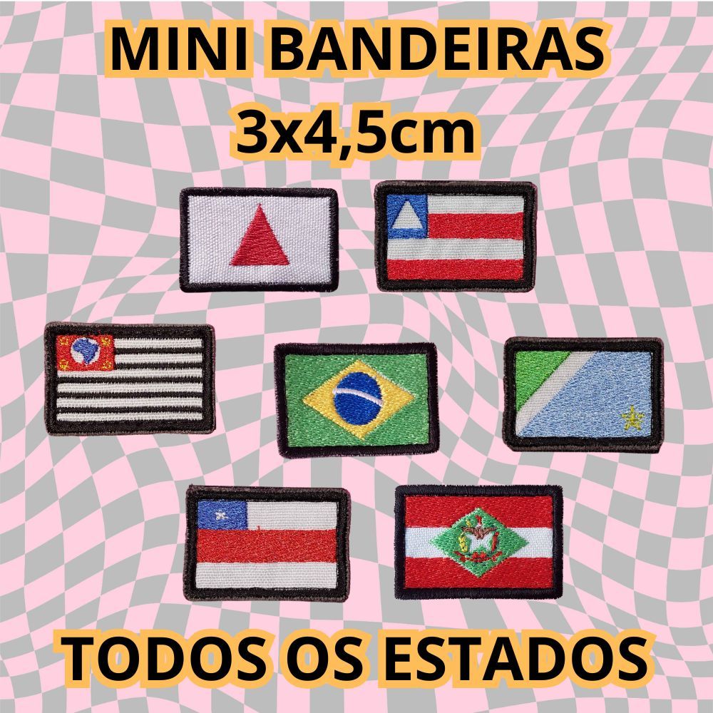 Patch Mini Bandeiras Estados do Brasil 3x4,5cm Bordado Termocolante Velcro Mochilas Coletes Fardas