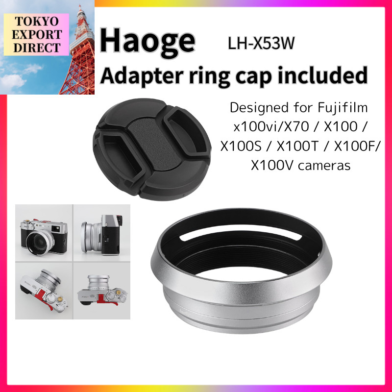 Haoge LH-X53W Lens Hood with Adapter Ring Cap, for Fujifilm Fuji FinePix X70 X100 X100S X100T X100F X100V Cameras, Silver[DIRECT FROM JAPAN]