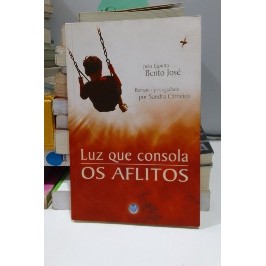 Luz que consola os aflitos