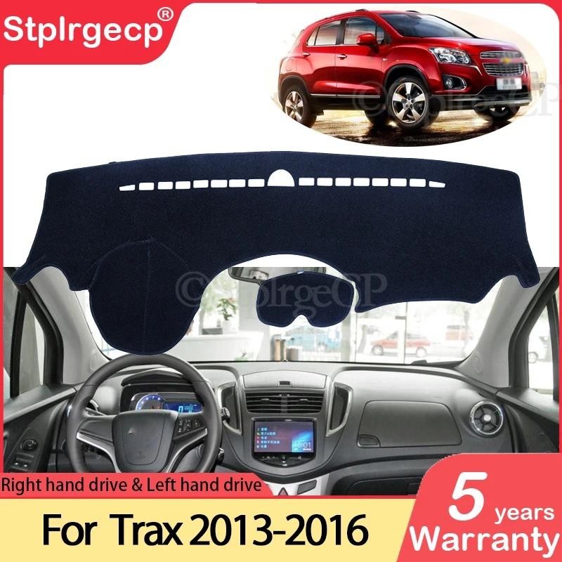 Para Chevrolet Trax Rastreador Holden 2013 2014 2015 2016 Anti-Deslizamento Esteira Painel Capa Almofada Pára-Sol Dashma