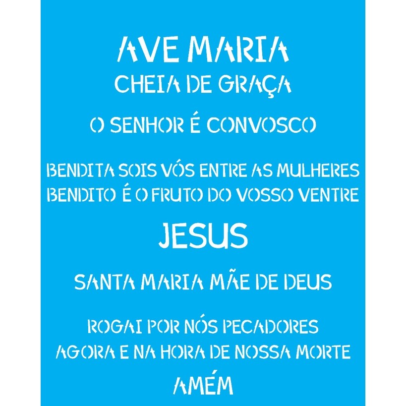 STENCIL RELIGIÃO ORAÇÃO AVE MARIA 20x25 OPA 2193