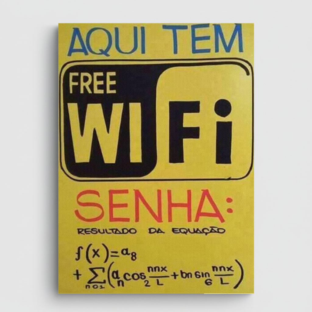 Placa Decorativa Aqui Tem Wi-Fi e Senha Decoração de Parede - Placas Decorativas Divertido