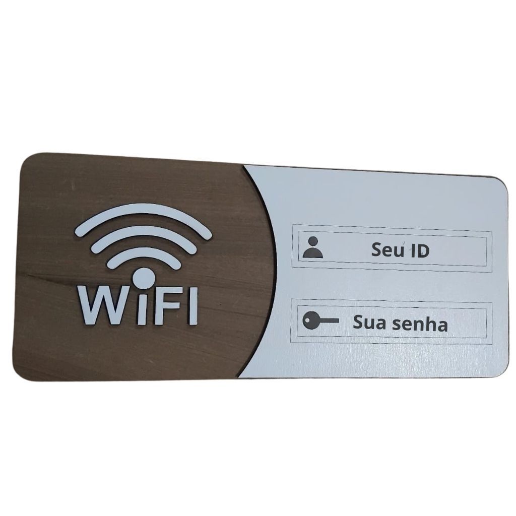 Placa de sinalização wifi personalizada com seu ID e Senha