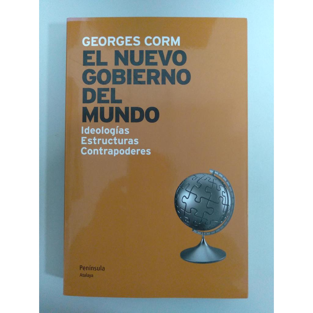 El Nuevo Gobierno Del Mundo de Georges Corm