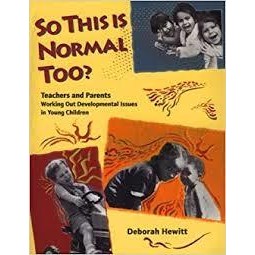 So This Is Normal Too ? Teachers and Parents autor Deborah Hewitt