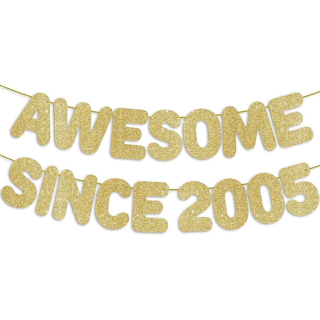 Pre-Strung Awesome Since 2005 Gold Glitter Banner, Happy 21st Birthday Decorations for Her, 21 Year Old Anniversary Part