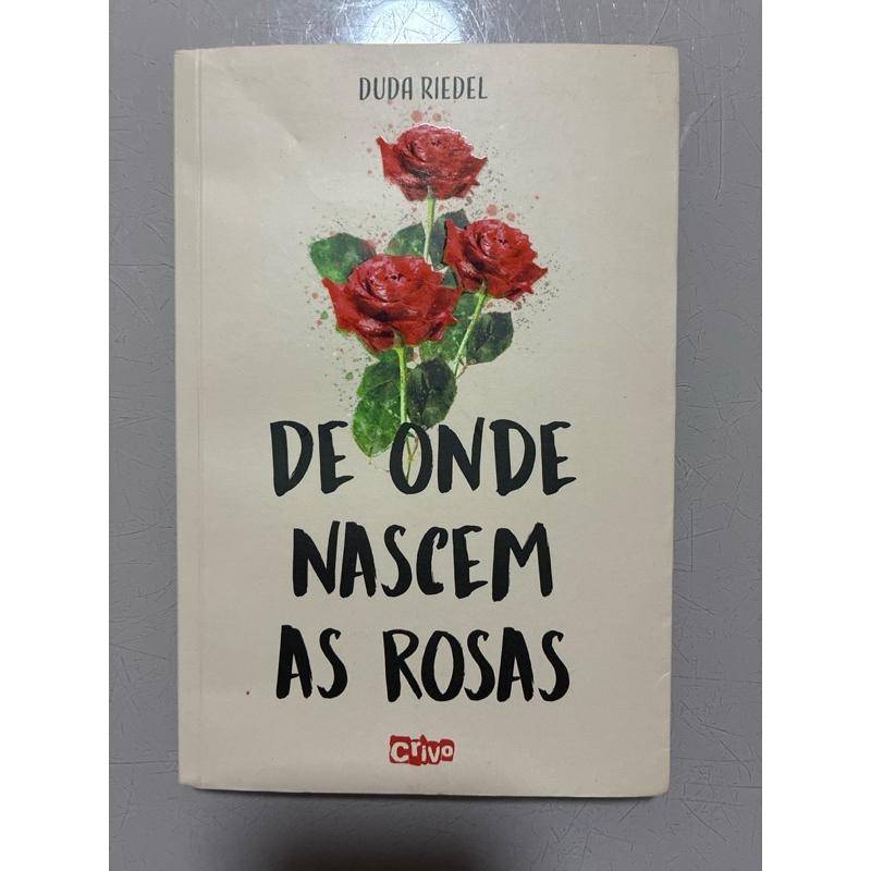 De Onde Nascem as Rosas – Duda Riedel | Livro