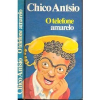 O Telefone Amarelo de Chico Anísio