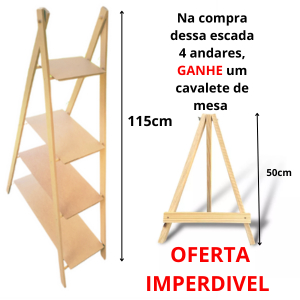Escadinha De Chao 4 Andares Oferta Especial Mdf Cru E GANHE cavalete 50cm de mesa