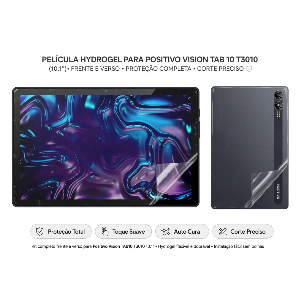 Pelicula De Hydrogel (Frontal / Traseira / Kit) Para Positivo Vision TAB10 T3010 - (10.1)