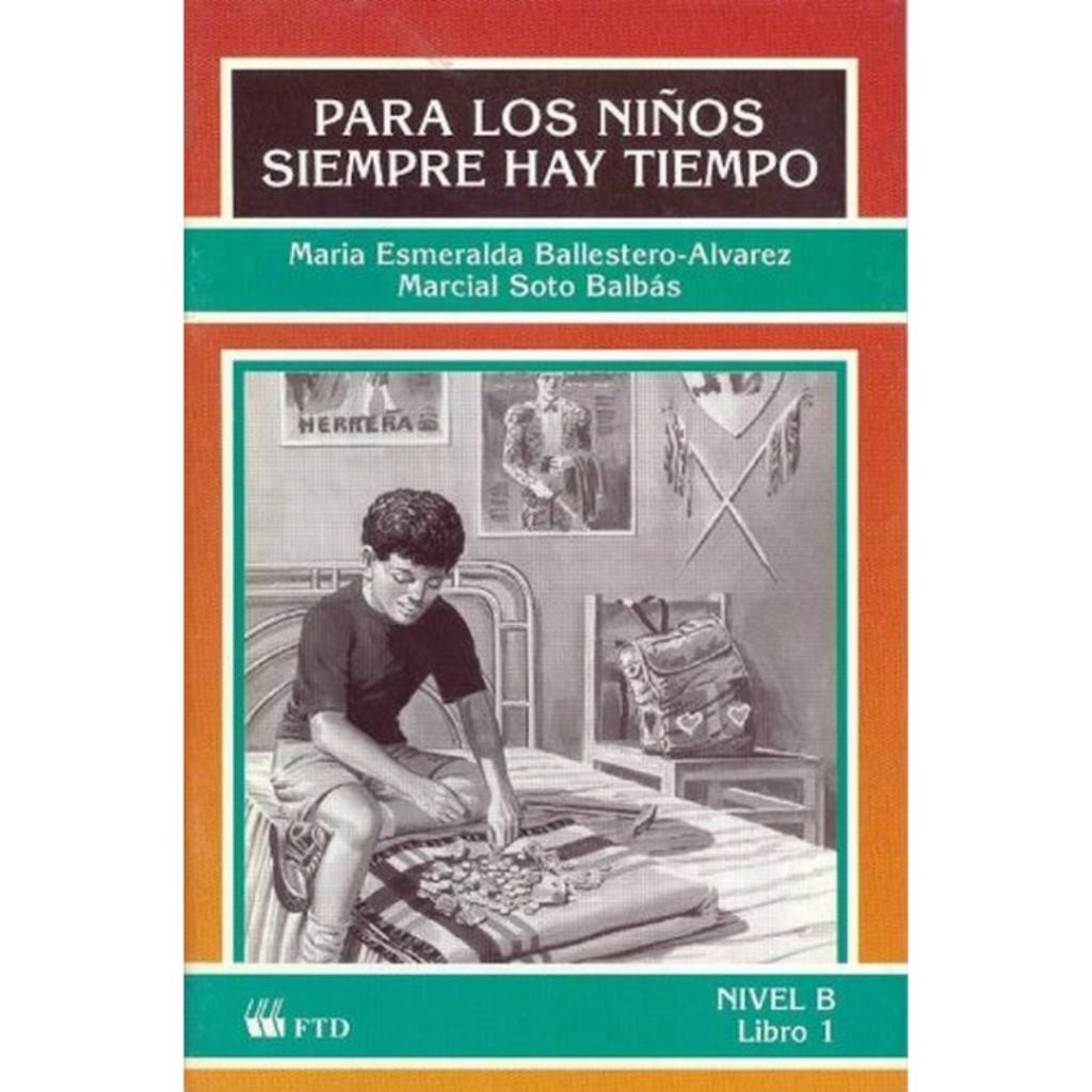 Livro: Para os Niños Siempre Hay Tiempo Autor: Maria Esmeralda Ballestero-Alvarez (Espanhol - Outlet)
