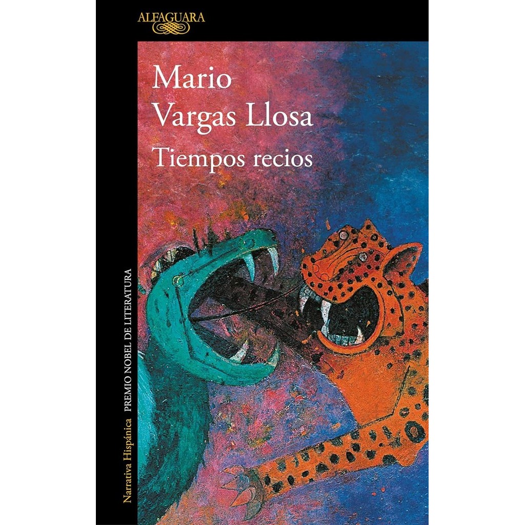 tiempos recios autor mario vargas llosa