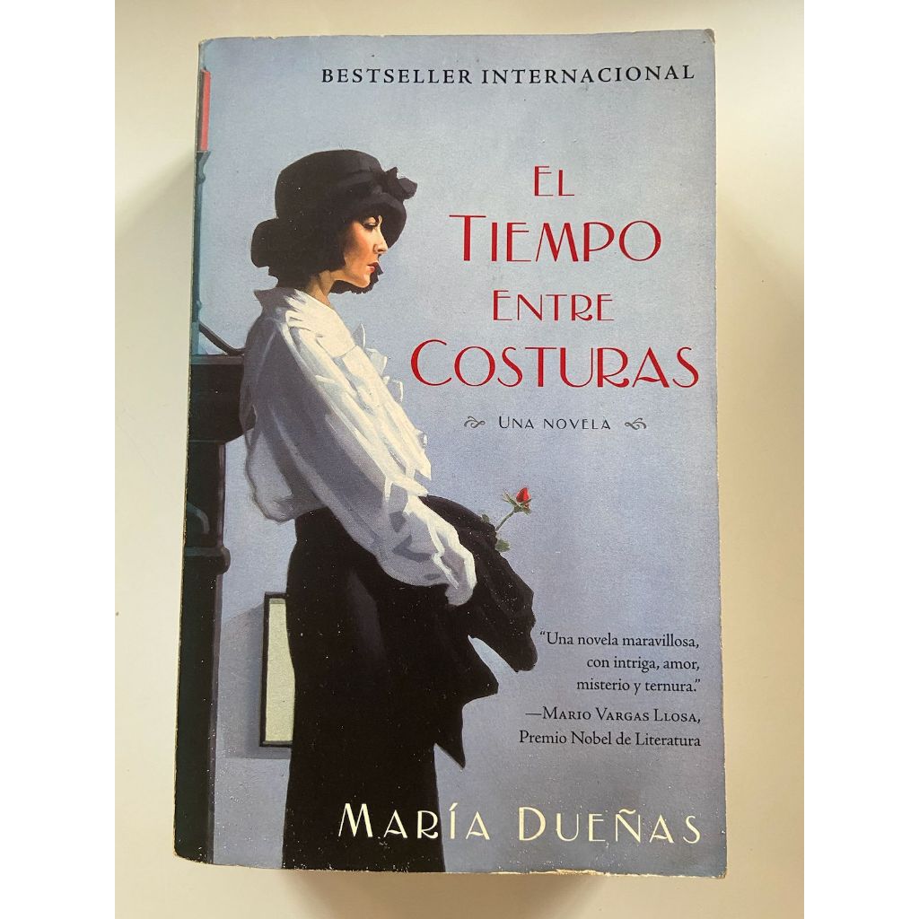 El Tiempo Entre Costuras: Una novela Livro de capa comum Autora María Dueñas