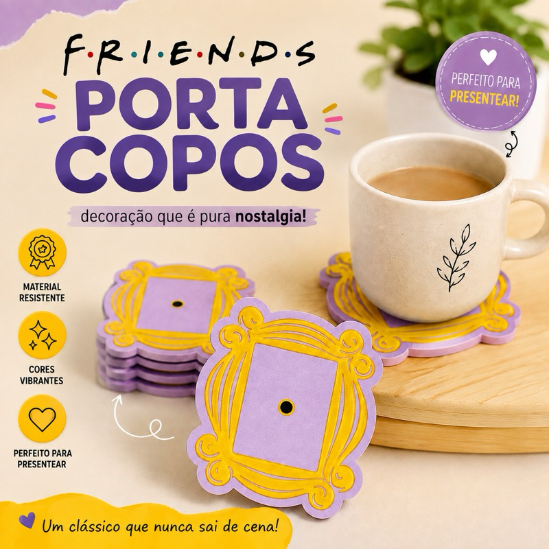Friends Porta Copos Decorativo para Canecas e Xícaras