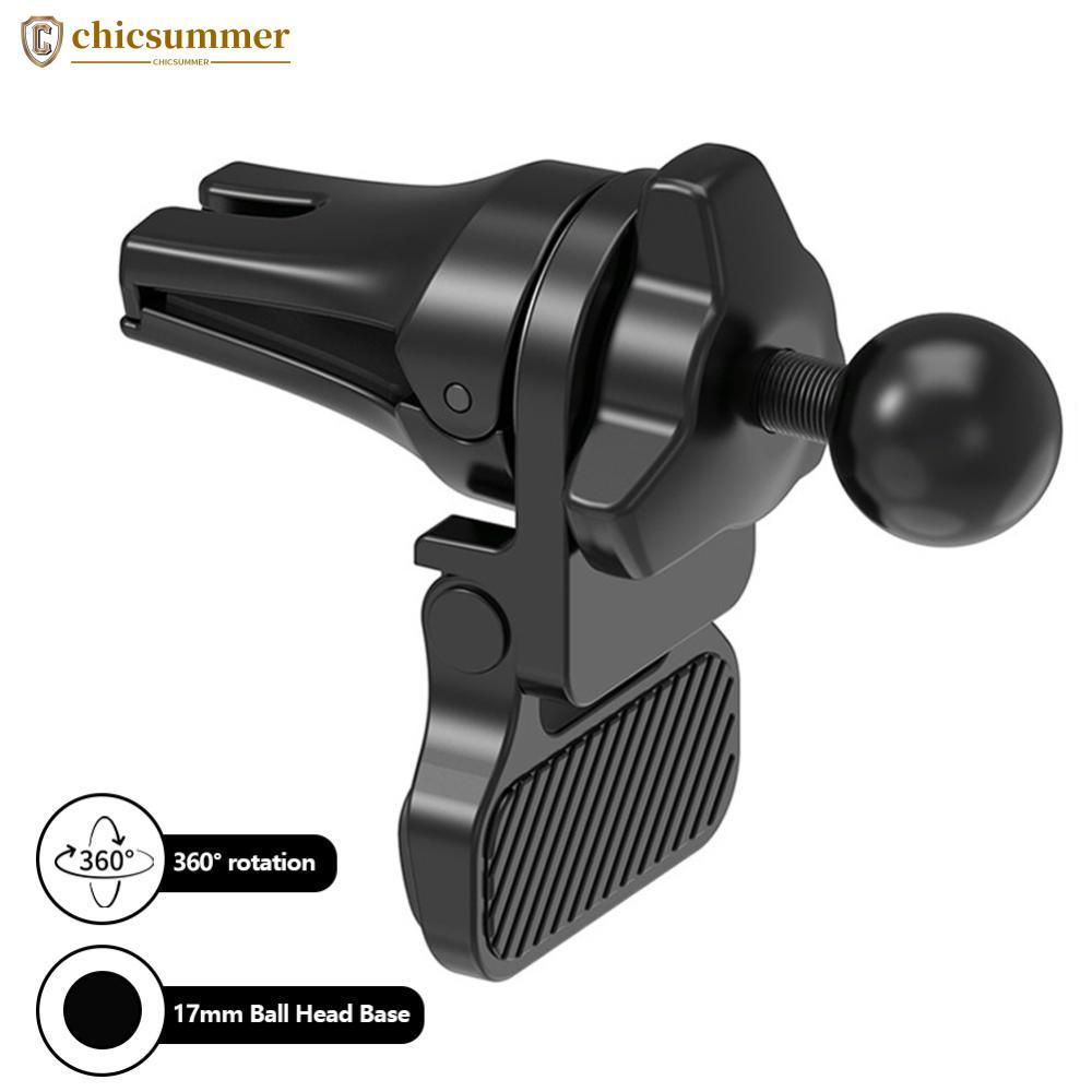 CHICSUMMER Universal 17mm Ball Head Car Air Vent Phone Mount Suporte De Clipe Giratório 360 Para Suportes De Navegação G