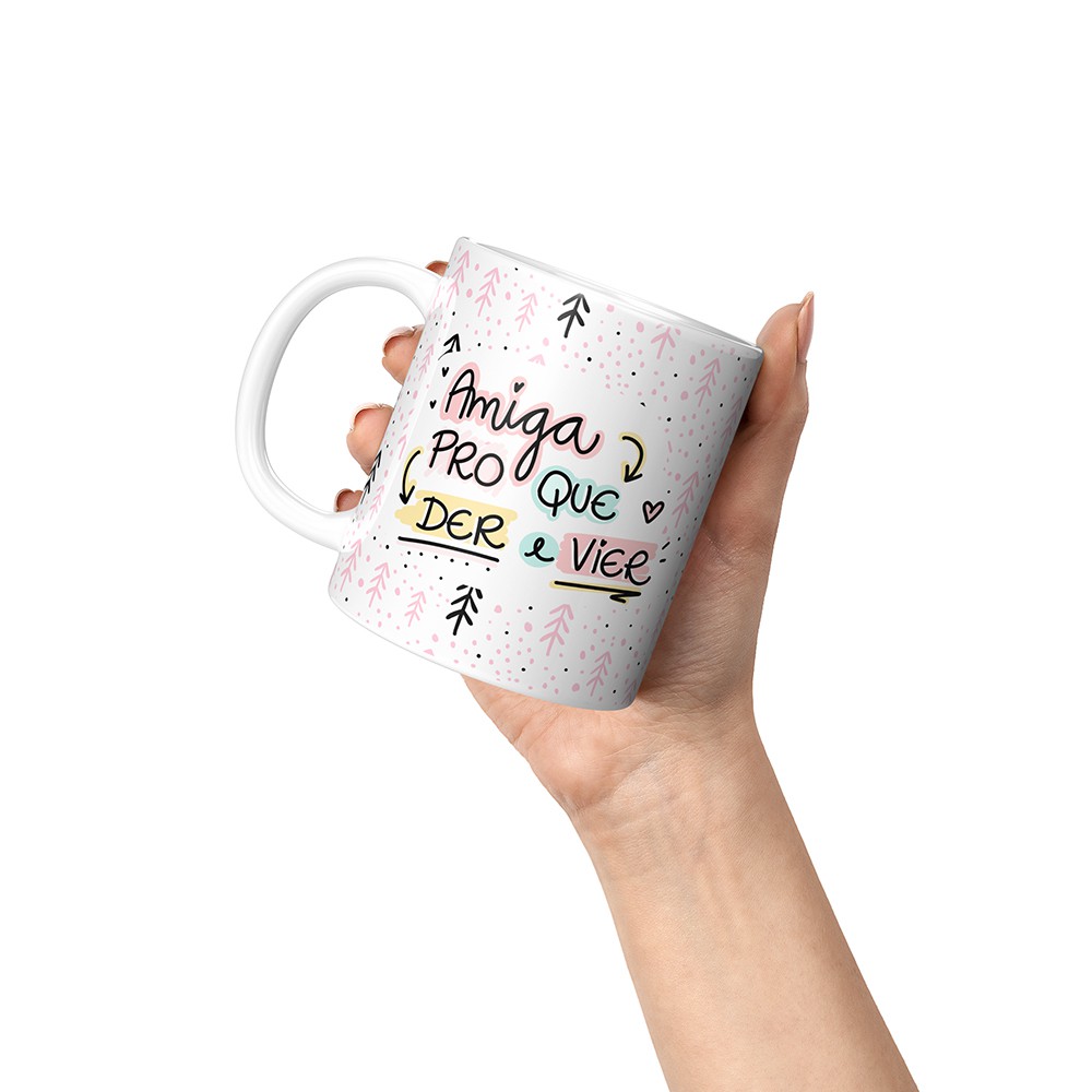 Caneca de cerâmica Amizade - Amiga pro que der e vier