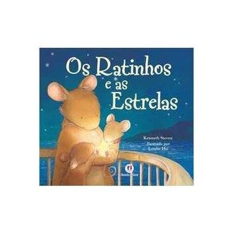 Os Ratinhos e as Estrelas autor Kenneth Steven; Louise Ho