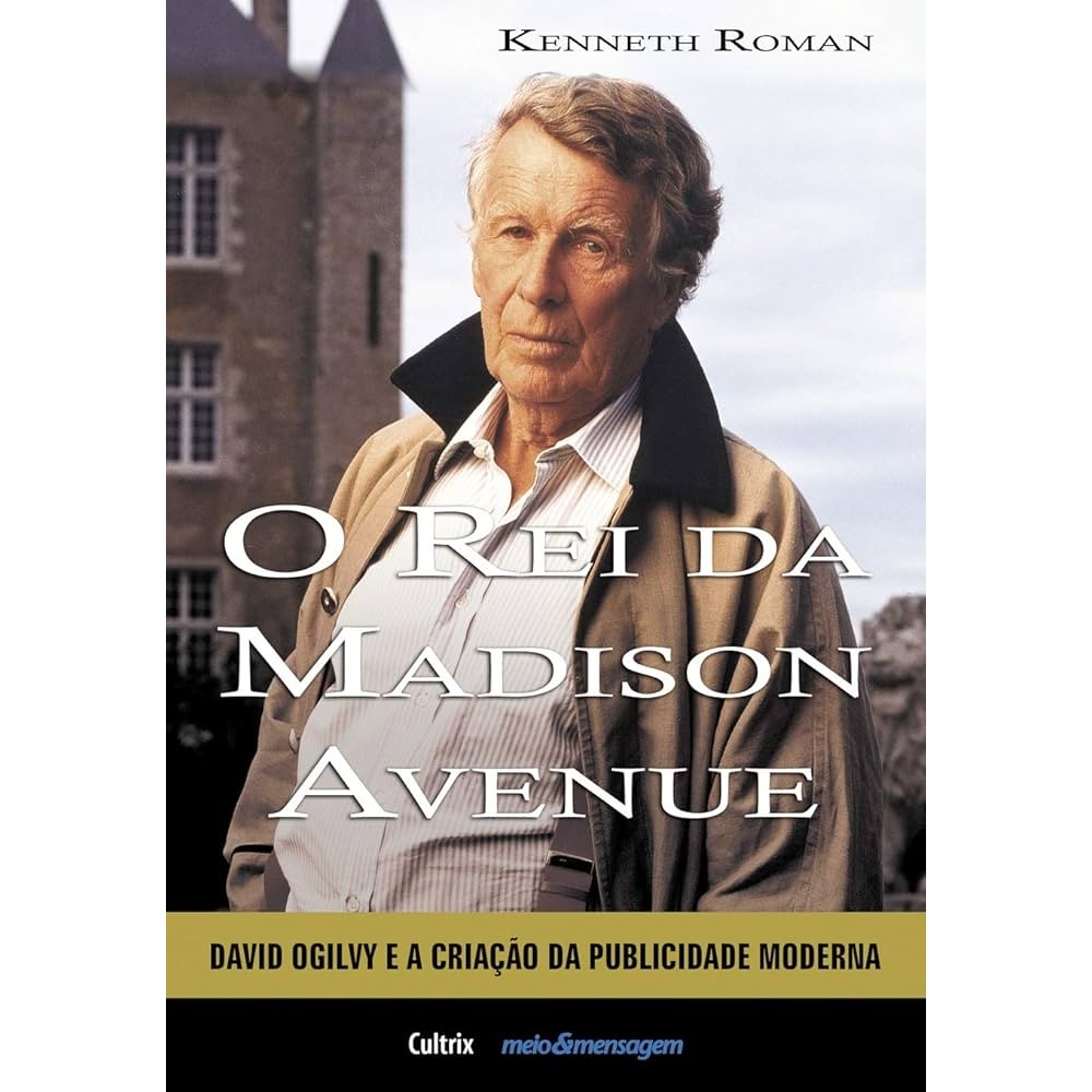 O rei da Madison Avenue autor Kenneth Roman