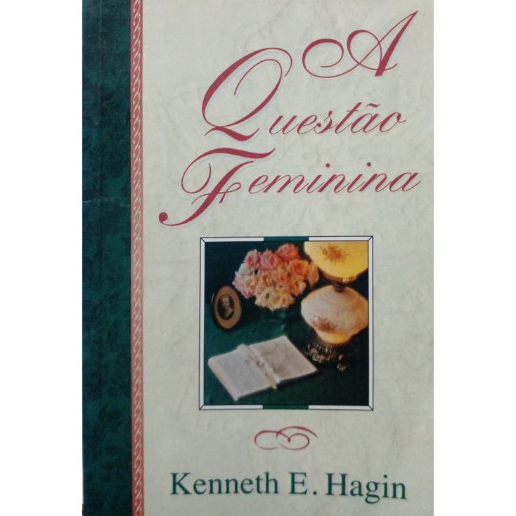 Questão feminina, A autor HAGIN, KENNETH E.