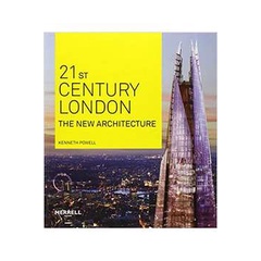 21st Century London: the New Architecture autor Kenneth Powell
