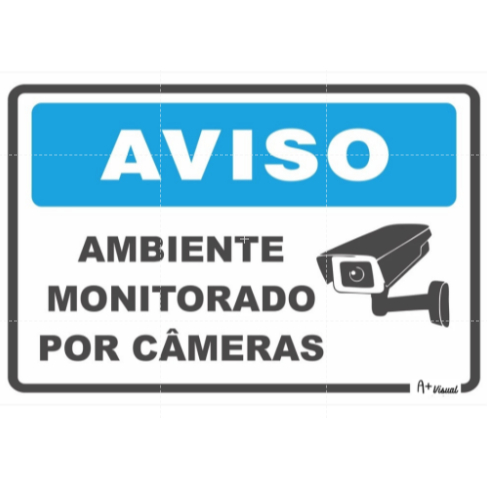 Placa de Sinalização - Aviso - Ambiente Monitorado por Câmeras