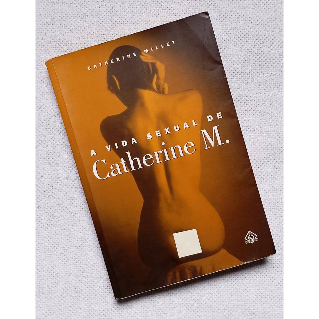 Livro A Vida S... de Catherine M - Catherine Millet 2001 Usado