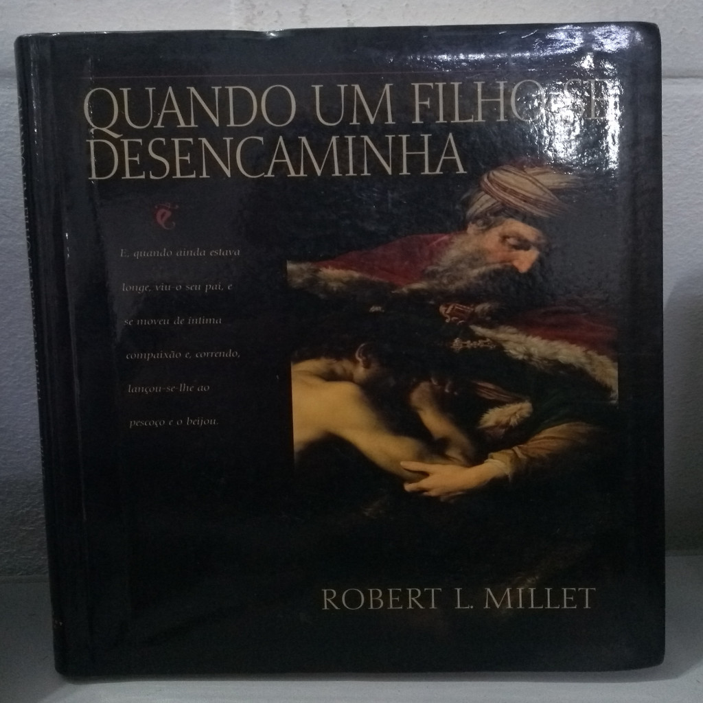 Quando um filho se desencaminha autor Robert L Millet