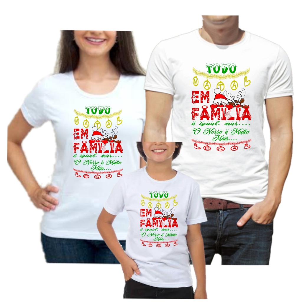 Kit 3 camisetas nosso natal melhor papai Noel família
